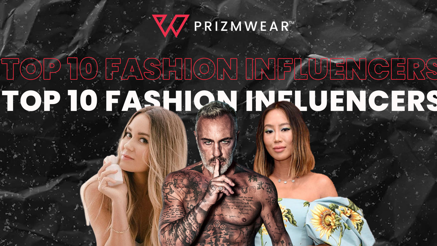 Top 10 Fashion Influencers to follow this year
